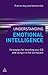 Understanding Emotional Intelligence by Frances Kay