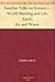 Familiar Talks on Science—World-Building and Life. Earth, Air... by Elisha Gray