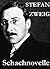 Schachnovelle by Stefan Zweig