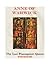 Anne of Warwick The Last Pl...