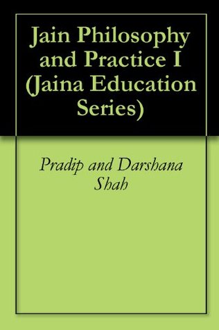 Jain Philosophy and Practice I (Jaina Education Series)