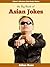 Asian Jokes Asian Jokes - B...