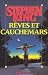 Rêves et cauchemars