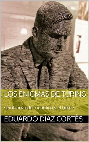 Los Enigmas de Turing (Kindle Edition)