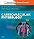 Cardiovascular Physiology E-Book: Mosby Physiology Monograph Series (Mosby's Physiology Monograph)