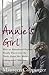 Annie's Girl: How an Abando...