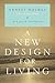 A New Design for Living