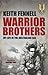 Warrior Brothers: My Life i...