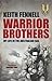 Warrior Brothers by Keith Fennell