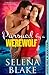 Pursued by a Werewolf by Selena Blake