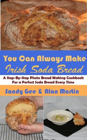 Irish Soda Bread (You Can Always Make)