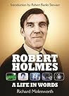 Robert Holmes: A ...