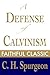 A Defense of Calvinism