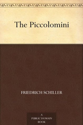 The Piccolomini (Kindle Edition)