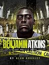The Benjamin Atkins Story: America's Most Prolific Serial Killer