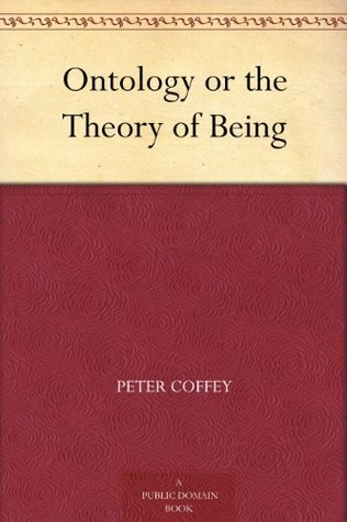 Ontology or the Theory of Being (Kindle Edition)