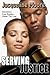 Serving Justice by Jacqueline D. Moore