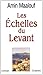 Les échelles du levant by Amin Maalouf