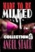 Made to Be Milked, Collecti...