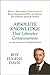 Absolute Knowledge That Liberates Consciousness