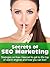 Secrets of SEO Marketing: S...