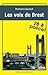 LES VOIX DE BREST (Romans P...