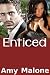 Enticed