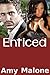 Enticed