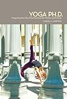 Yoga Ph.D.: Integ...