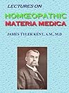 Lectures on Homeopathic Materia Medica Lectures on Homeopathic Materia Medica