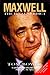 Maxwell: The Final Verdict