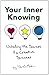 Your Inner Knowing by Neroli Makim