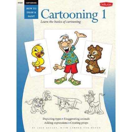 Cartooning Cartooning Book 1 By Jack Keely