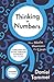 Thinking in Numbers: How Maths Illuminates Our Lives
