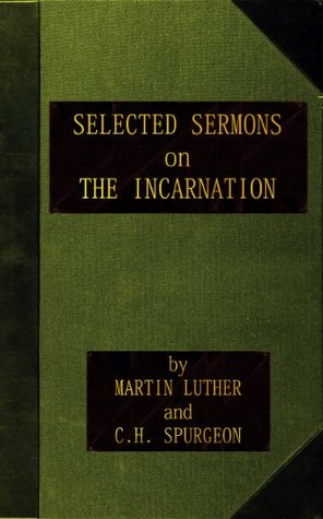 Selected Sermons on the Incarnation