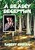 A Deadly Deception (A St. Julian Parrish Mystery Book 1)