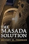 The Masada Solution