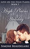High Plains Holiday by Simone Beaudelaire