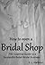 How to Open a Bridal Shop, The Essential Guide to a Successfu... by S.L. Harbour