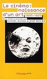 Le cinéma : naiss...