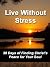Live Without Stress by Shelley Hitz Live Without Stress by Shelley Hitz