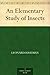 An Elementary Study of Insects