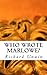 Who Wrote Marlowe? by Richard Unwin