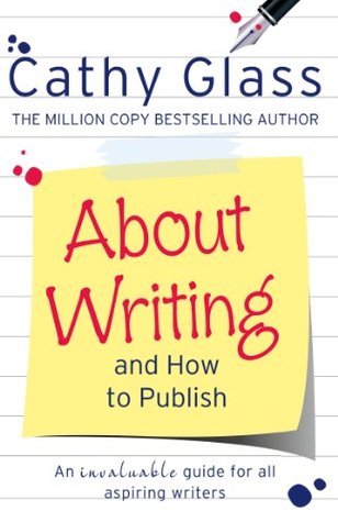 About Writing and How to Publish (Kindle Edition)