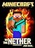 Minecraft: To the Nether and Back (Minecraft books)