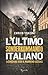 L'ultimo sonderkommando italiano by Enrico Vanzini