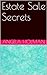 Estate Sale Secrets by Angela Holman