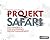 Projekt-Safari by Mario Neumann