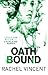 Oath Bound (An Unbound Novel, Book 3)
