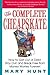 The Complete Cheapskate: How to Get Out of Debt, Stay Out, and Break Free from Money Worries Forever (Debt-Proof Living (Paperback))